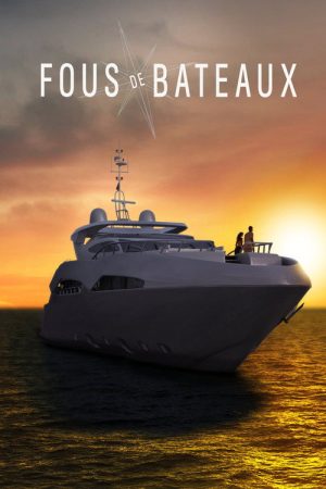 Fous de bateaux (2019) poster