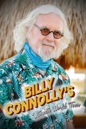 Billy Connolly’s Ultimate World Tour (2018) poster