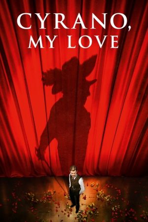 Cyrano, My Love (2018) poster