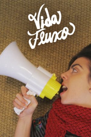 Vida Fluxo (2017) poster