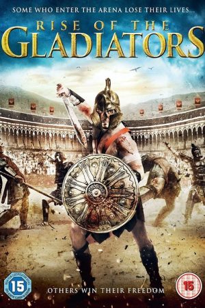 Rise of the Gladiators (2017) poster