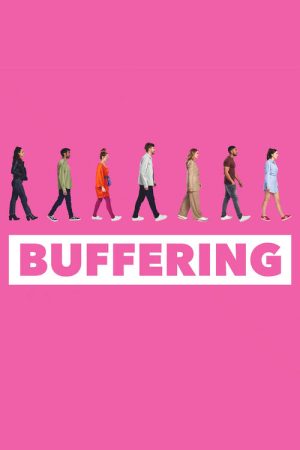 Buffering (2021) poster