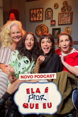 Ela É Pior Que Eu (2026) poster