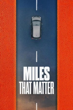 Miles That Matter (2026) poster