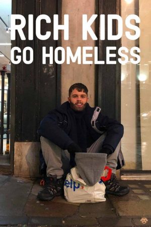 Rich Kids Go Homeless (2019) poster