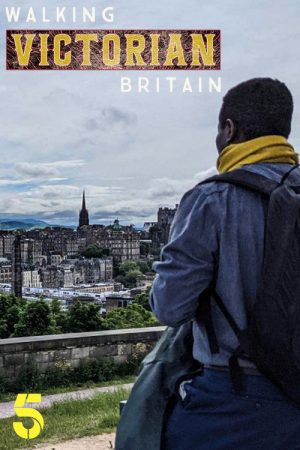 Walking Victorian Britain (2020) poster