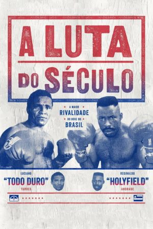 A Luta do Século (2016) poster
