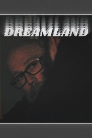 Dreamland (2025) poster