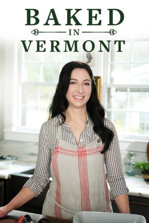 Baked in Vermont (2017) poster
