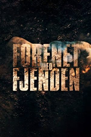 Forenet med fjenden (2018) poster