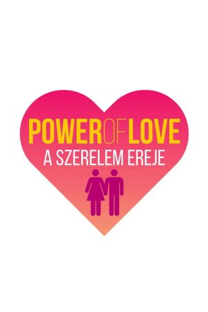Power of Love – A szerelem ereje (2023) poster