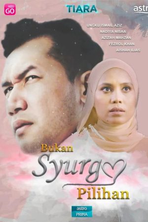 Bukan Syurga Pilihan (2023) poster