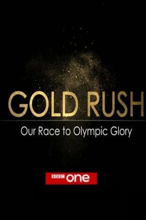 Gold Rush: Our Race to Olympic Glory (2021) poster