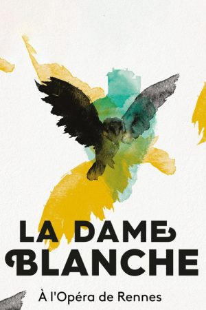 La Dame Blanche – Opéra de Rennes (2020) poster
