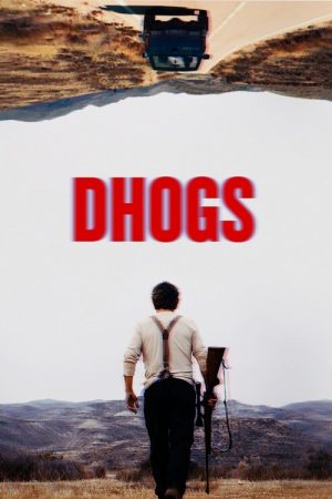 Dhogs (2017) poster