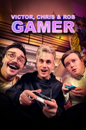 Victor, Chris og Rob Gamer (2023) poster
