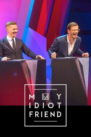 My Idiot Friend (2016) poster