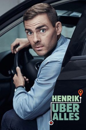 Henrik Uber alles (2019) poster