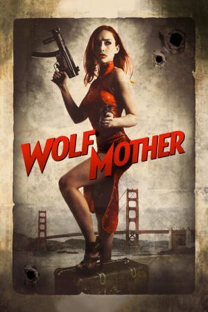 Wolf Mother (2016) poster