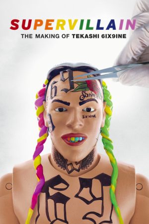 Supervillain: The Making of Tekashi 6ix9ine (2021) poster