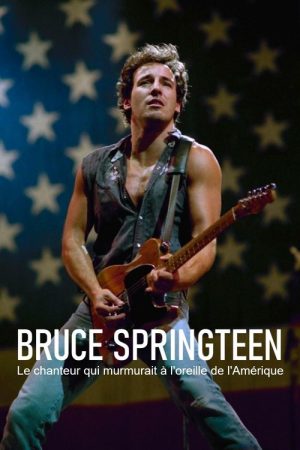 Bruce Springsteen: The America Whisperer (2024) poster