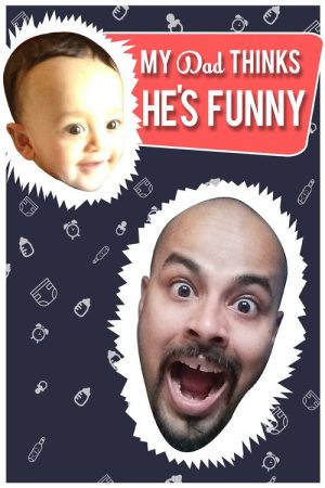 Sorabh Pant : My Dad Thinks He’s Funny (2017) poster