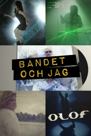 Bandet och jag (2019) poster