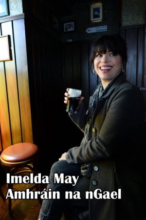 Imelda May – Amhráin na nGael (2025) poster