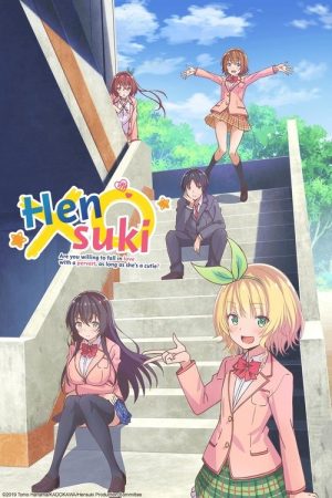 Hensuki: Are You Willing to Fall in Love With a Pervert, As Long As She’s a Cutie? (2019) poster