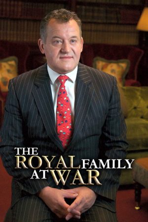 The Royal Family at War (2019) poster