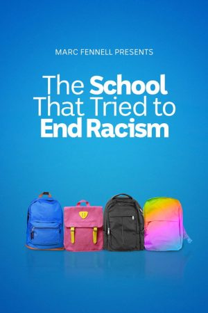 The School That Tried to End Racism (2021) poster