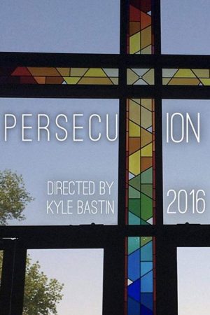 Persecution (2016) poster