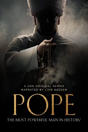 Pope: The Most Powerful Man in History (2018) poster