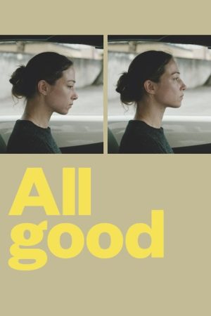 All Good (2018) poster