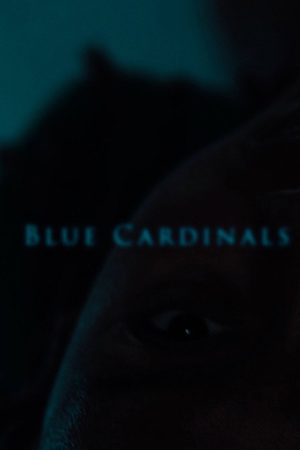 Blue Cardinals (2024) poster