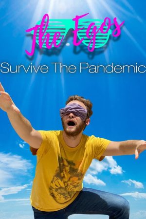 The Egos Survive the Pandemic (2020) poster