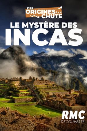Le mystère des incas : des origines à la chute (2025) poster