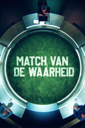 Match van de Waarheid (2021) poster
