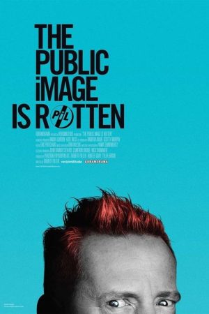 The Public Image Is Rotten (2017) poster