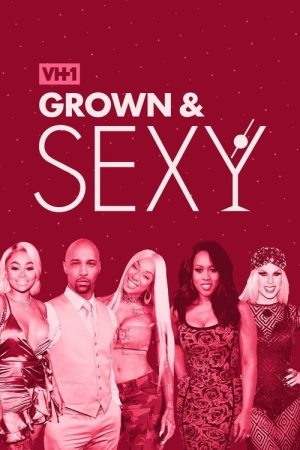 Grown & Sexy (2019) poster