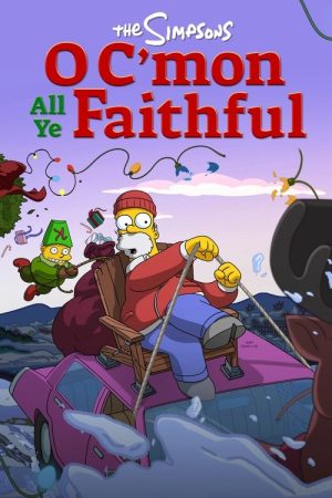 The Simpsons: O C’mon All Ye Faithful (2024) poster