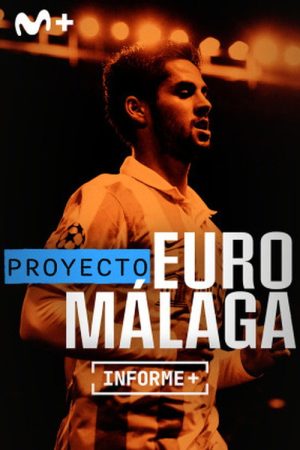 Informe Plus+. Proyecto Euro Malaga (2023) poster