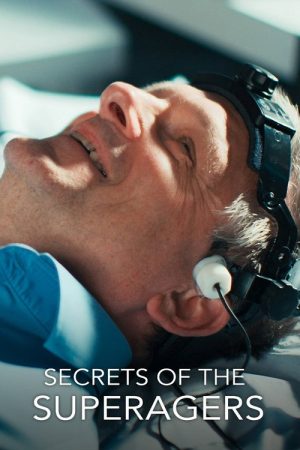 Secrets of the Superagers (2023) poster