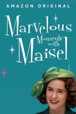 Marvelous Moments with Maisel (2020) poster