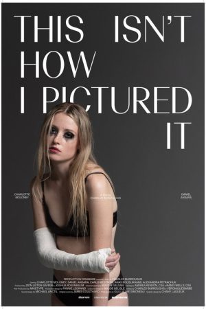 This Isn’t How I Pictured It (2025) poster