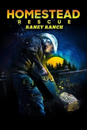 Homestead Rescue: Raney Ranch (2020) poster