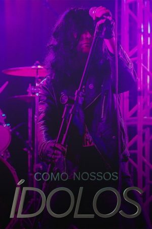 Como Nossos Ídolos (2019) poster