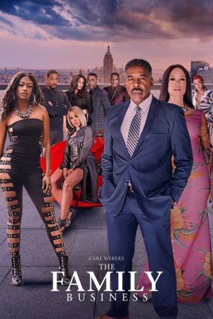 Carl Weber’s The Family Business (2018) poster