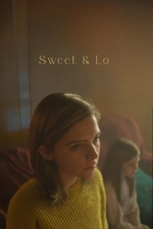 Sweet & Lo (2018) poster