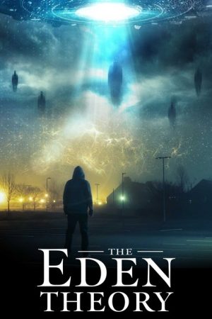 The Eden Theory (2021) poster